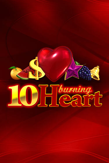 10 Burning Heart онлайн демо слот | Гаминатор без регистрации