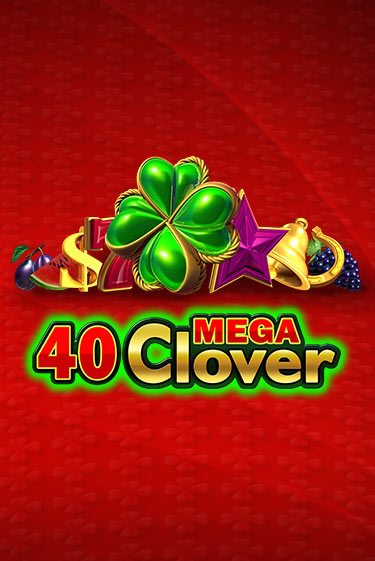 40 Mega Clover онлайн демо слот | Гаминатор без регистрации