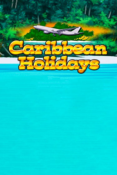 Caribbean Holidays онлайн демо слот | Гаминатор без регистрации