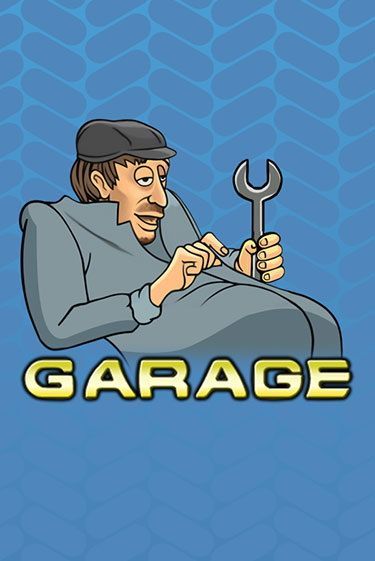 Garage онлайн демо слот | Гаминатор без регистрации