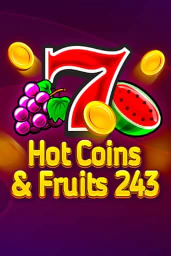 Hot Coins & Fruits 243 онлайн демо слот | Гаминатор без регистрации