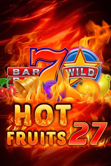 Hot Fruits 27 онлайн демо слот | Гаминатор без регистрации