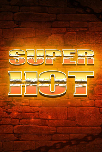 Super Hot онлайн демо слот | Гаминатор без регистрации
