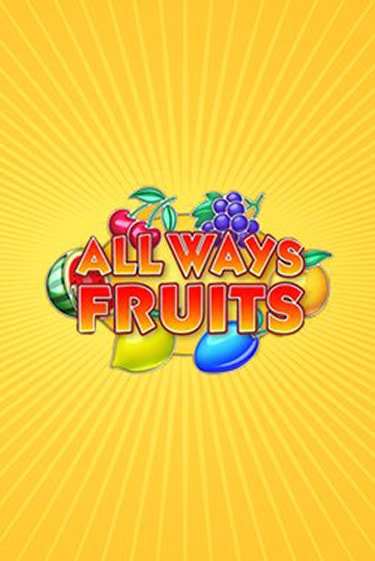 All Ways Fruits онлайн демо слот | Гаминатор без регистрации