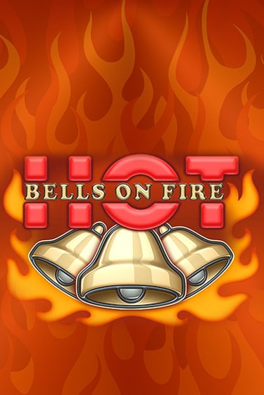 Bells on Fire Hot онлайн демо слот | Гаминатор без регистрации