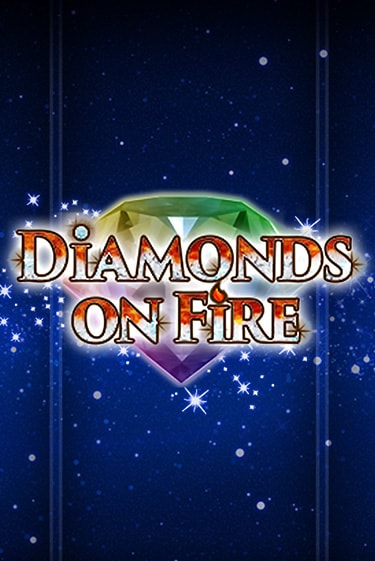 Diamonds on Fire онлайн демо слот | Гаминатор без регистрации