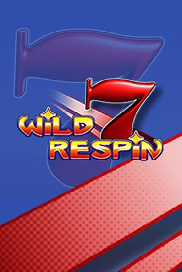 Wild Respin онлайн демо слот | Гаминатор без регистрации